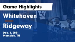 Whitehaven  vs Ridgeway  Game Highlights - Dec. 8, 2021