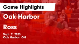 Oak Harbor  vs Ross  Game Highlights - Sept. 9, 2023
