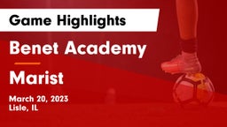 Benet Academy  vs Marist  Game Highlights - March 20, 2023