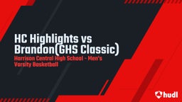 Harrison Central basketball highlights HC Highlights vs Brandon(GHS Classic)