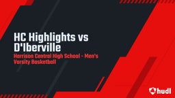 Harrison Central basketball highlights HC Highlights vs D'Iberville