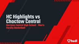 Harrison Central basketball highlights HC Highlights vs Choctaw Central 