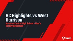 Highlight of HC Highlights vs West Harrison