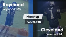Matchup: Raymond  vs. Cleveland  2016