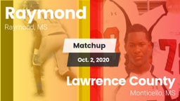 Matchup: Raymond  vs. Lawrence County  2020