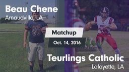 Matchup: Beau Chene vs. Teurlings Catholic  2016