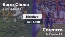 Matchup: Beau Chene vs. Carencro  2016