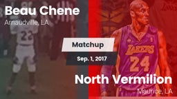 Matchup: Beau Chene vs. North Vermilion  2017