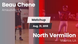 Matchup: Beau Chene vs. North Vermilion  2018