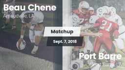Matchup: Beau Chene vs. Port Barre  2018