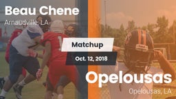Matchup: Beau Chene vs. Opelousas  2018