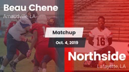 Matchup: Beau Chene vs. Northside  2019