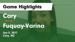 Cary  vs Fuquay-Varina  Game Highlights - Jan 5, 2017