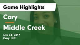 Cary  vs Middle Creek  Game Highlights - Jan 24, 2017