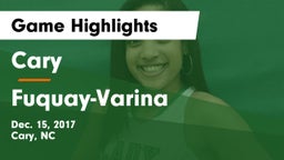 Cary  vs Fuquay-Varina  Game Highlights - Dec. 15, 2017