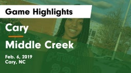 Cary  vs Middle Creek  Game Highlights - Feb. 6, 2019