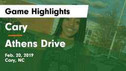 Cary  vs Athens Drive  Game Highlights - Feb. 20, 2019