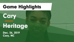 Cary  vs Heritage  Game Highlights - Dec. 26, 2019