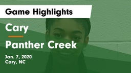 Cary  vs Panther Creek  Game Highlights - Jan. 7, 2020