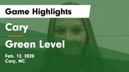 Cary  vs Green Level  Game Highlights - Feb. 12, 2020
