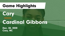 Cary  vs Cardinal Gibbons  Game Highlights - Dec. 30, 2020
