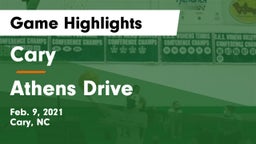 Cary  vs Athens Drive  Game Highlights - Feb. 9, 2021