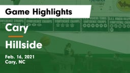 Cary  vs Hillside  Game Highlights - Feb. 16, 2021