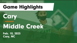 Cary  vs Middle Creek  Game Highlights - Feb. 10, 2023