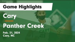 Cary  vs Panther Creek  Game Highlights - Feb. 21, 2024