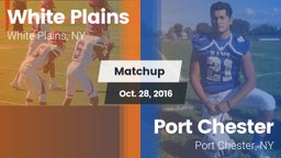 Matchup: White Plains High vs. Port Chester  2016