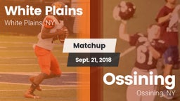 Matchup: White Plains High vs. Ossining  2018