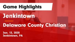 Jenkintown  vs Delaware County Christian Game Highlights - Jan. 13, 2020