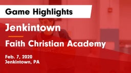 Jenkintown  vs Faith Christian Academy Game Highlights - Feb. 7, 2020