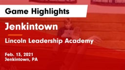 Jenkintown  vs Lincoln Leadership Academy Game Highlights - Feb. 13, 2021