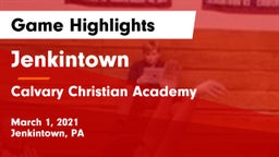 Jenkintown  vs Calvary Christian Academy  Game Highlights - March 1, 2021