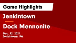 Jenkintown  vs Dock Mennonite  Game Highlights - Dec. 22, 2021