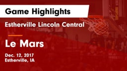 Estherville Lincoln Central  vs Le Mars  Game Highlights - Dec. 12, 2017