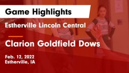 Estherville Lincoln Central  vs Clarion Goldfield Dows  Game Highlights - Feb. 12, 2022