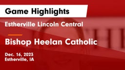 Estherville Lincoln Central  vs Bishop Heelan Catholic  Game Highlights - Dec. 16, 2023