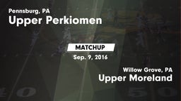 Matchup: Upper Perkiomen vs. Upper Moreland  2016