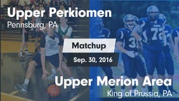 Matchup: Upper Perkiomen vs. Upper Merion Area  2016