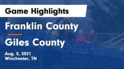 Franklin County  vs Giles County Game Highlights - Aug. 5, 2021