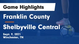 Franklin County  vs Shelbyville Central  Game Highlights - Sept. 9, 2021