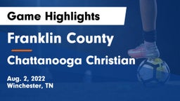 Franklin County  vs Chattanooga Christian  Game Highlights - Aug. 2, 2022