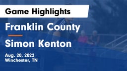 Franklin County  vs Simon Kenton  Game Highlights - Aug. 20, 2022