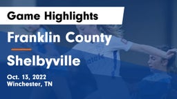 Franklin County  vs Shelbyville  Game Highlights - Oct. 13, 2022