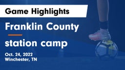 Franklin County  vs station camp Game Highlights - Oct. 24, 2022