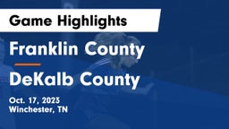 Franklin County  vs DeKalb County  Game Highlights - Oct. 17, 2023