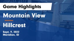 Mountain View  vs Hillcrest Game Highlights - Sept. 9, 2022