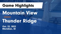 Mountain View  vs Thunder Ridge  Game Highlights - Oct. 22, 2022